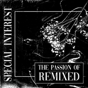 Special Interest: The Passion Of: Remixed