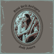 Jodi Jones: Rust Belt Refugee