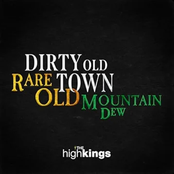 Dirty Old Town / Rare Old Mountain Dew