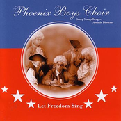 Phoenix Boys Choir: Let Freedom Sing