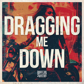 Dragging Me Down