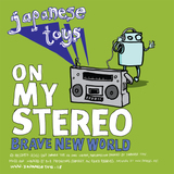 On My Stereo/Brave New World