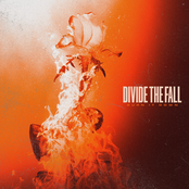 Divide The Fall: Burn It Down