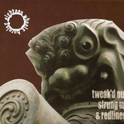 TWEAK'D OUT STRUNG UP AND REDLINED