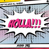 Miss Dre: Holla