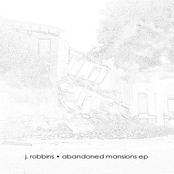 J. Robbins: Abandoned Mansions acoustic EP