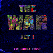 The Family Crest: The War: Act I