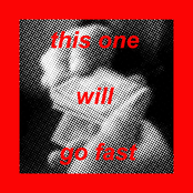 This One Will Go Fast