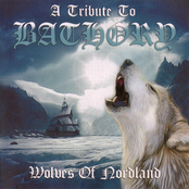 Wolves Of Nordland - A Tribute To Bathory