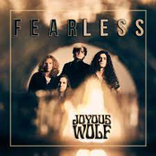 Joyous Wolf: Fearless