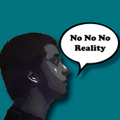 No-No-No Reality