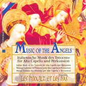 Chamber Music (Italian 14Th Century) - Landini, F. / Padova, B. / Moulins, P. / Ciconia, J. / Teramo, A.Z. (Les Haulz Et Les Bas)