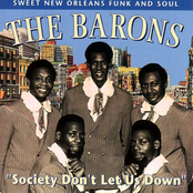 The Barons: Society Don't Let Us Down