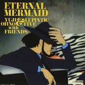 ルパン三世 血の刻印 〜永遠のmermaid〜 オリジナル・サウンドトラック「Eternal Mermaid」