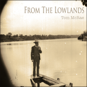 From The Lowlands by Tom Mcrae