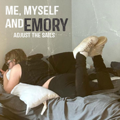 Adjust The Sails: Me, Myself and Emory