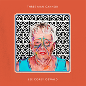 Three Man Cannon/Lee Corey Oswald Split