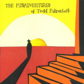 The Misadventures of Todd Fahrenheit