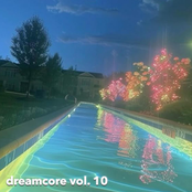 dreamcore vol. 10