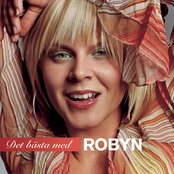 Show Me Love by Robyn