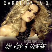 Carolina La O: No Voy a Llorar (feat. Robert Taylor)