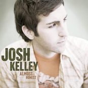 Josh Kelley: Almost Honest