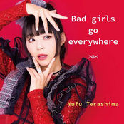 Bad girls go everywhere