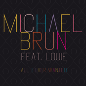 Michael Brun: All I Ever Wanted