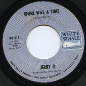 There Was A Time by Jerry O