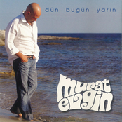 Dun Bugun Yarin