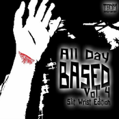 All Day Based Vol. 4 : Slit Wrist Edition