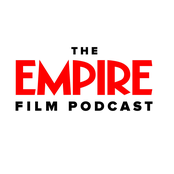 The Empire Film Podcast