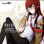 STEINS;GATE / Hacking to the Gate