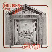 Children of the Light: Come On In