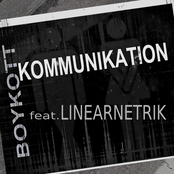 Boykott Kommunikation feat. Linearnetrik
