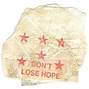 Don't Lose Hope