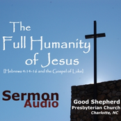 The Full Humanity of Jesus (Lent 2008)