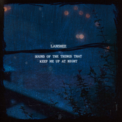 Sound Of The Things That Keep Me Up At Night