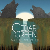 Cedar Green: The Tale of Two Wolves