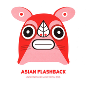 ASIAN FLASHBACK: Underground Music from Asia