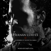 Hernán Cortés, Un Hombre Entre Dios y el Diablo