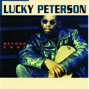 Lucky Peterson: Beyond Cool