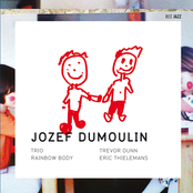 Jozef Dumoulin Trio: Rainbow Body