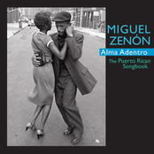 Miguel Zenon: Alma Adentro: The Puerto Rican Songbook