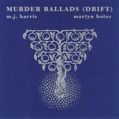 Murder Ballads: The Complete Collection (disc 1: Drift)