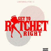 Get Yo Ratchet Right (feat. EZ)