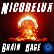 Nicodelux - Brain Rage