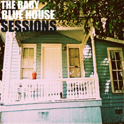 The Baby Blue House Sessions