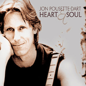 Jon Pousette-dart: Heart & Soul