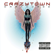 Crazy Town: Darkhorse